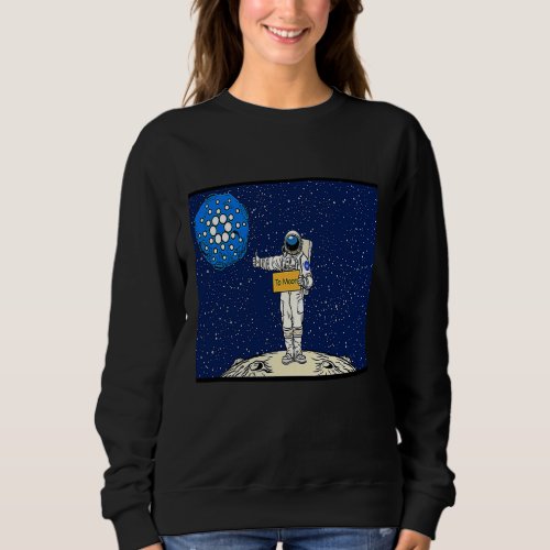 Cryptocurrency Talk  Fun ADA Cardano Hitchhiker To Sweatshirt