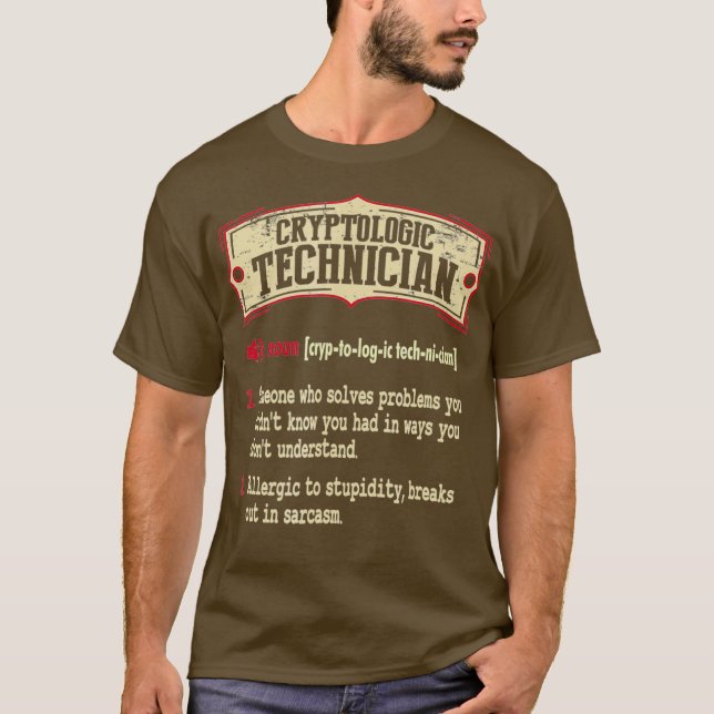 Cryptologic Technician Dictionary Term Sarcastic T-Shirt (Front)