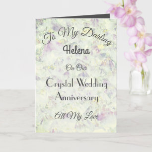 Crystal Anniversary Wife Greeting Card