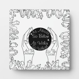 Crystal Ball As Above So Below Plaque