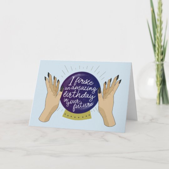 Crystal Ball Fortune Teller Birthday Card