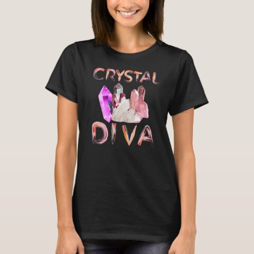 Crystal Diva Crystal New Age Quartz Collectors T_Shirt