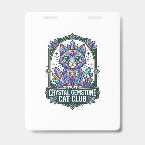 Crystal Gemstone Cat Cat Mom Gift Idea - Crystal G Badge