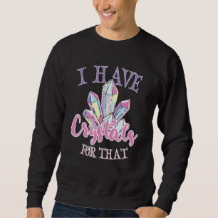 Crystal Healing Crytals Crystals and Stones Medita Sweatshirt