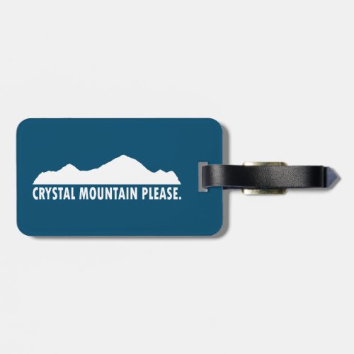 Crystal Mountain Please Luggage Tag