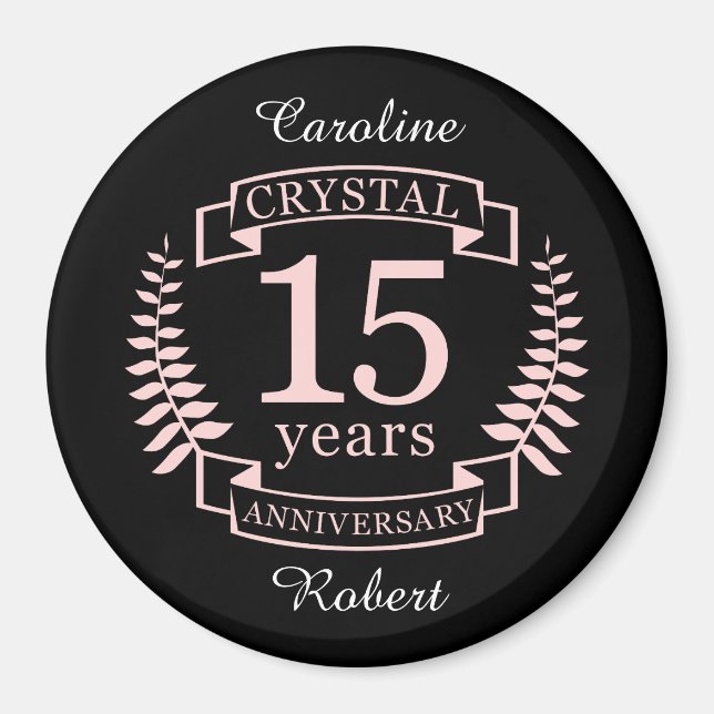Crystal wedding anniversary 15 years magnet (Front)
