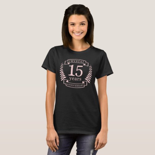 Crystal wedding anniversary 15 years T_Shirt