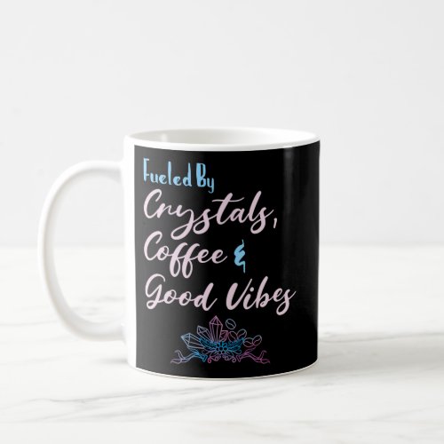 Crystals And Coffee Witchy Quote Coffee Mug