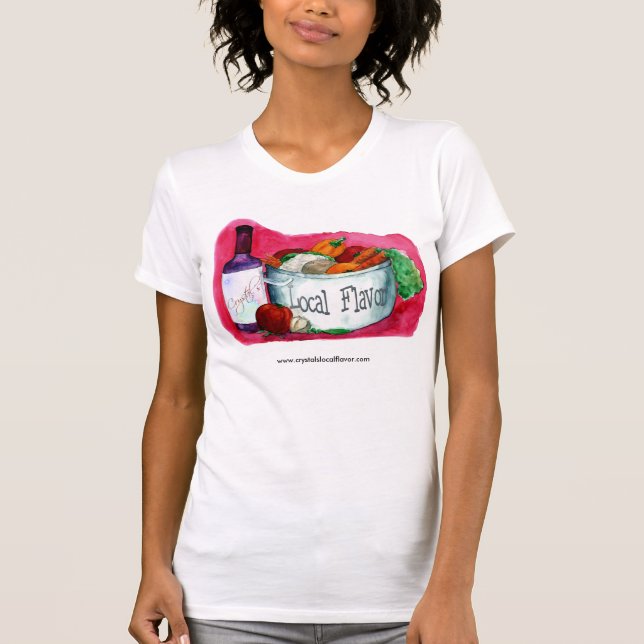 Crystal's  Local Flavor shirt (Front)