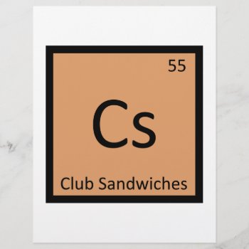 Cs - Club Sandwiches Chemistry Periodic Table by itselemental at Zazzle
