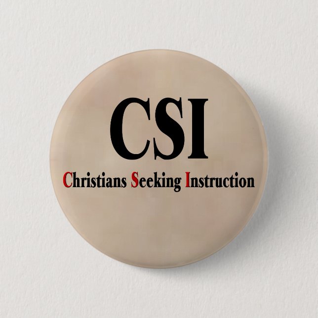 CSI Christians Pinback Button (Front)