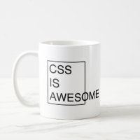 CSS IS AWESOME mug