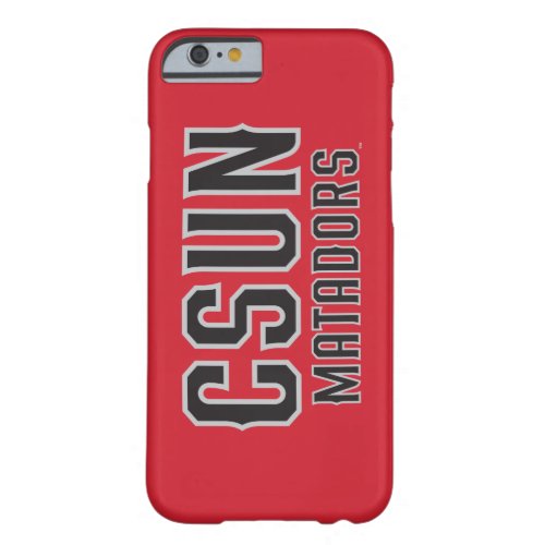 CSUN Matadors _ Black with Gray Outline Barely There iPhone 6 Case