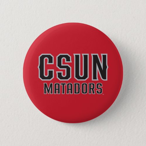 CSUN Matadors _ Black with Gray Outline Pinback Button