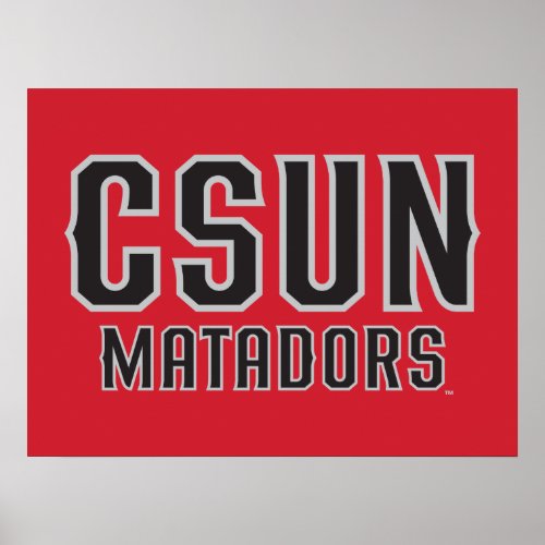 CSUN Matadors _ Black with Gray Outline Poster