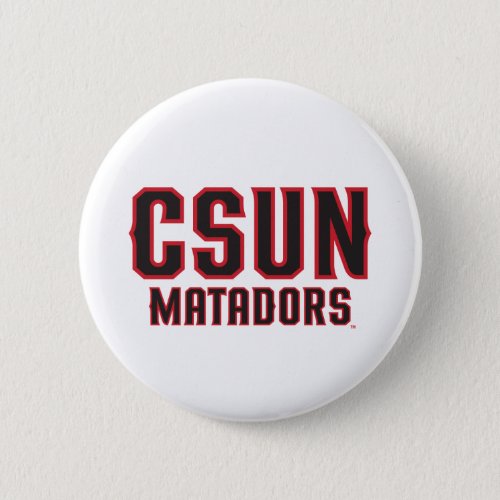 CSUN Matadors _ Black with Red Outline Pinback Button