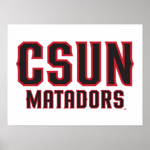 CSUN Matadors _ Black with Red Outline Poster
