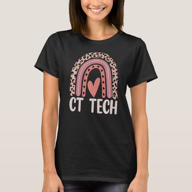 CT Tech Computed Tomography Technologist Radiology T-Shirt (Front)