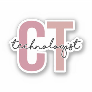 CT Technologist, Computed Tomography Technologist Sticker
