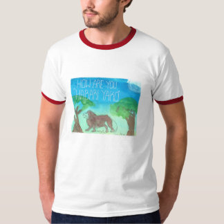 CTC International - How Are You T-Shirt