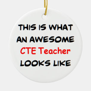 cte teacher, awesome ceramic ornament