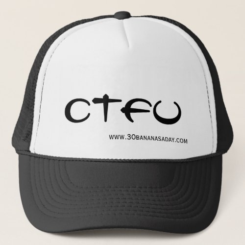 CTFU TRUCKER HAT