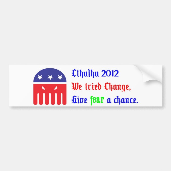 Cthulhu for President 2012 Bumper Sticker