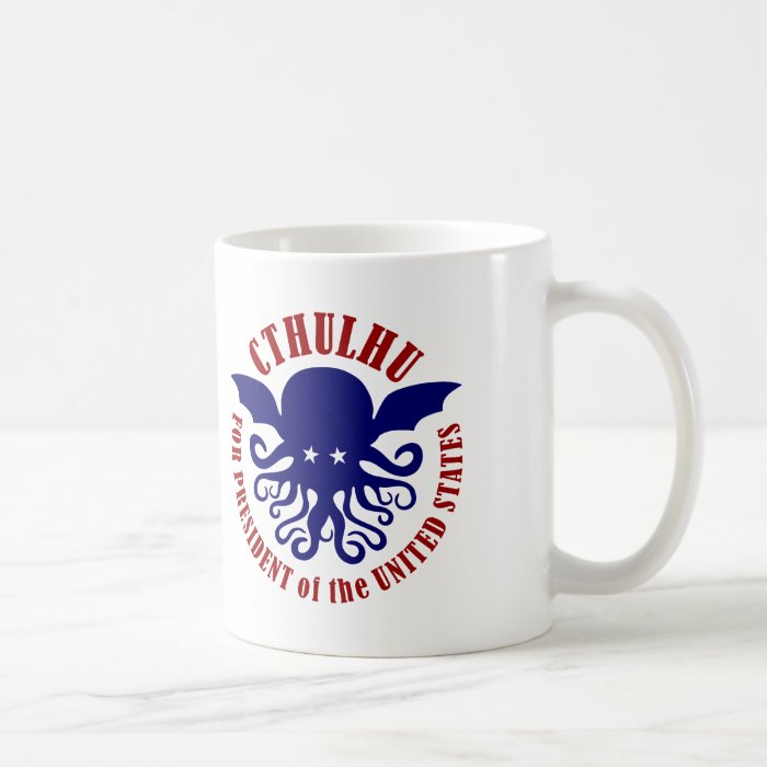 Cthulhu For President Coffee Mug