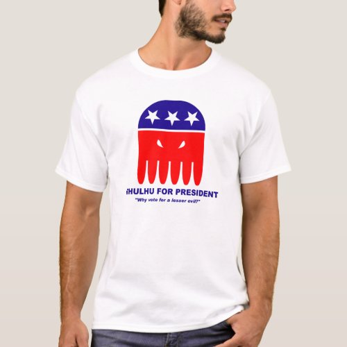 Cthulhu for President T_Shirt