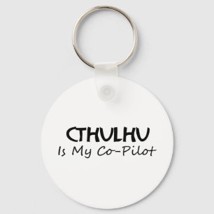 Cthulhu Is My Co-Pilot Keychain