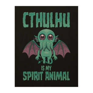 Cthulhu Is My Spirit Animal Wood Wall Art