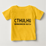 Cthulhu Neighborhood Watch Baby T-Shirt
