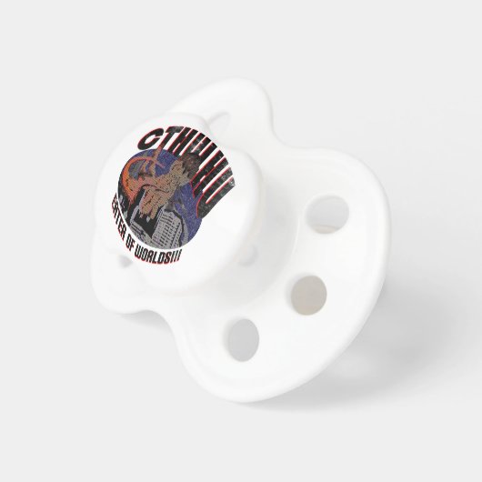 Cthulhu Pacifier (Front Right)