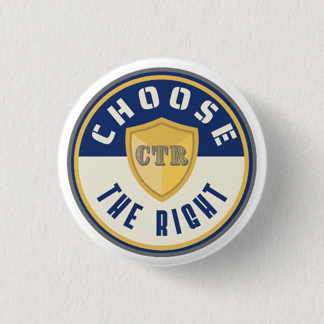 CTR Choose the Right LDS Primary keychain gift Button (Front)