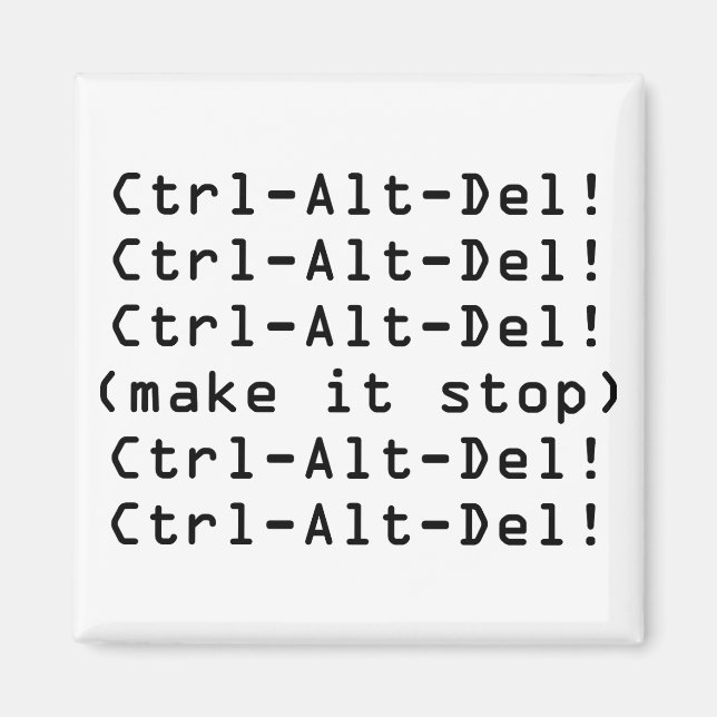 Ctrl-Alt-Del Magnet (Front)