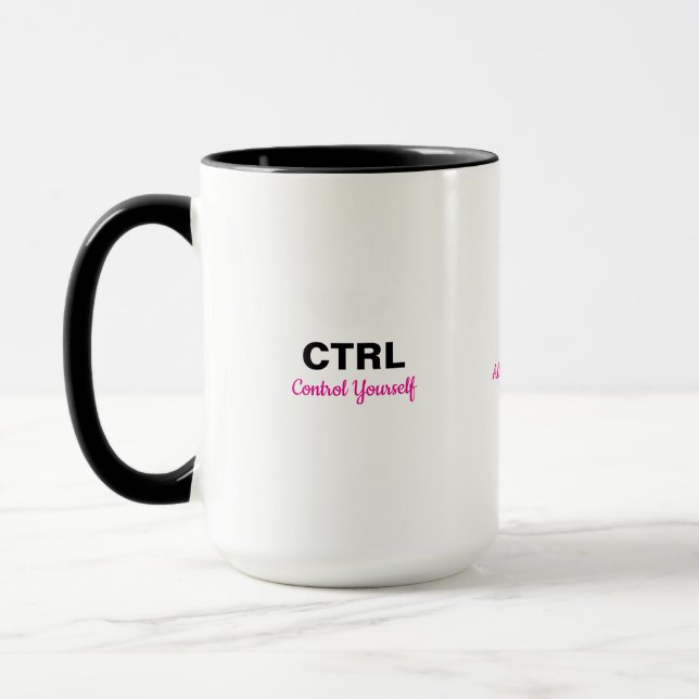 Ctrl Alt Del Motivational Sayings Quote Mug (Left)