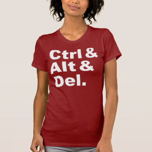 Ctrl & Alt & Del Shirt