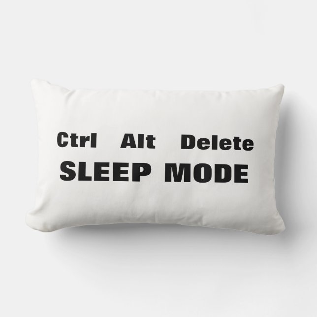 Ctrl Alt Delete = Sleep mode Lumbar Pillow (Front)