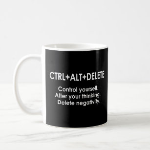 Ctrl+alt+delete Soft Reboot Motivational  Coffee Mug