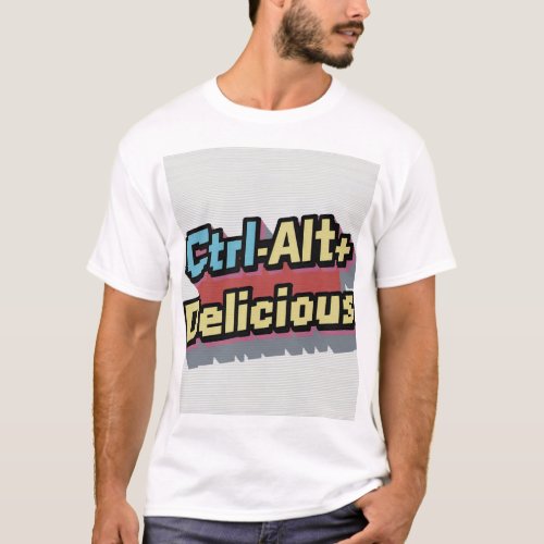 CtrlAltDelicious Retro Tech Vibes T_Shirt