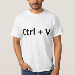 Ctrl C Ctrl V T-Shirts & Designs |