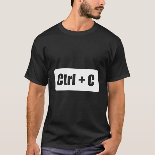 Ctrl  C Ctrl  V _ Funny Parents Child Copy Paste T_Shirt