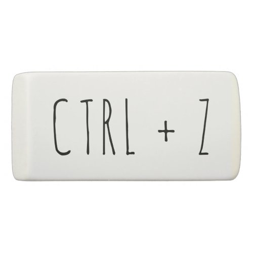 Ctrl  Z  Funny Personalized Eraser