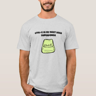 Ctrl+Z Superpower Undo Command Tech Humor Design T-Shirt
