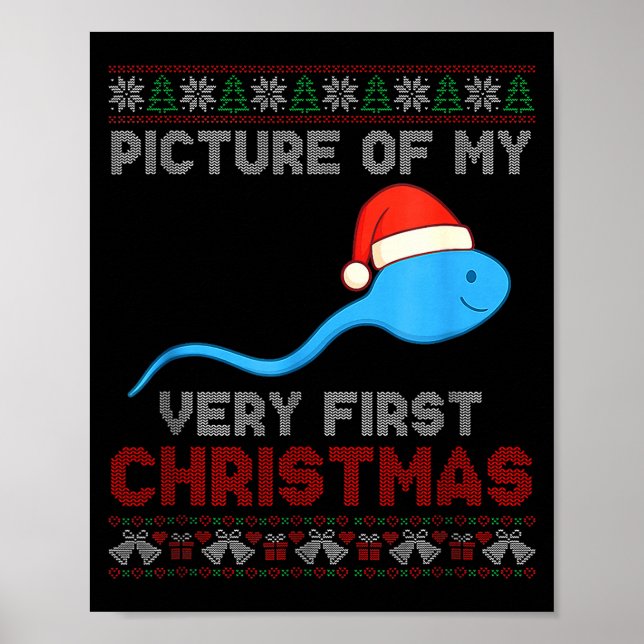 Cture Of My Very First Christmas Joke Funny Xmas  Poster (Front)