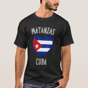 Cuba Flag Heart Matanzas City T-Shirt