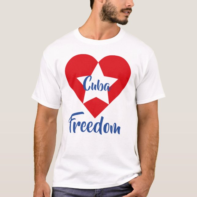 Cuba Freedom T-Shirt (Front)