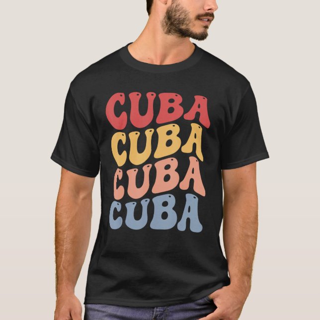 Cuba Groovy Retro Cuban T-Shirt (Front)