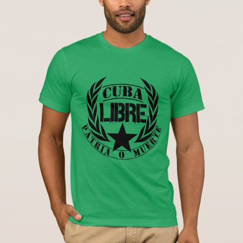 Cuba Libre Motto Laurels T_Shirt