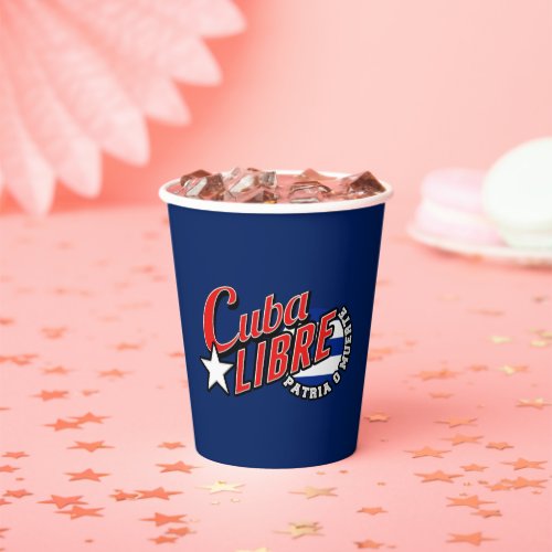 Cuba Libre Motto Paper Cups